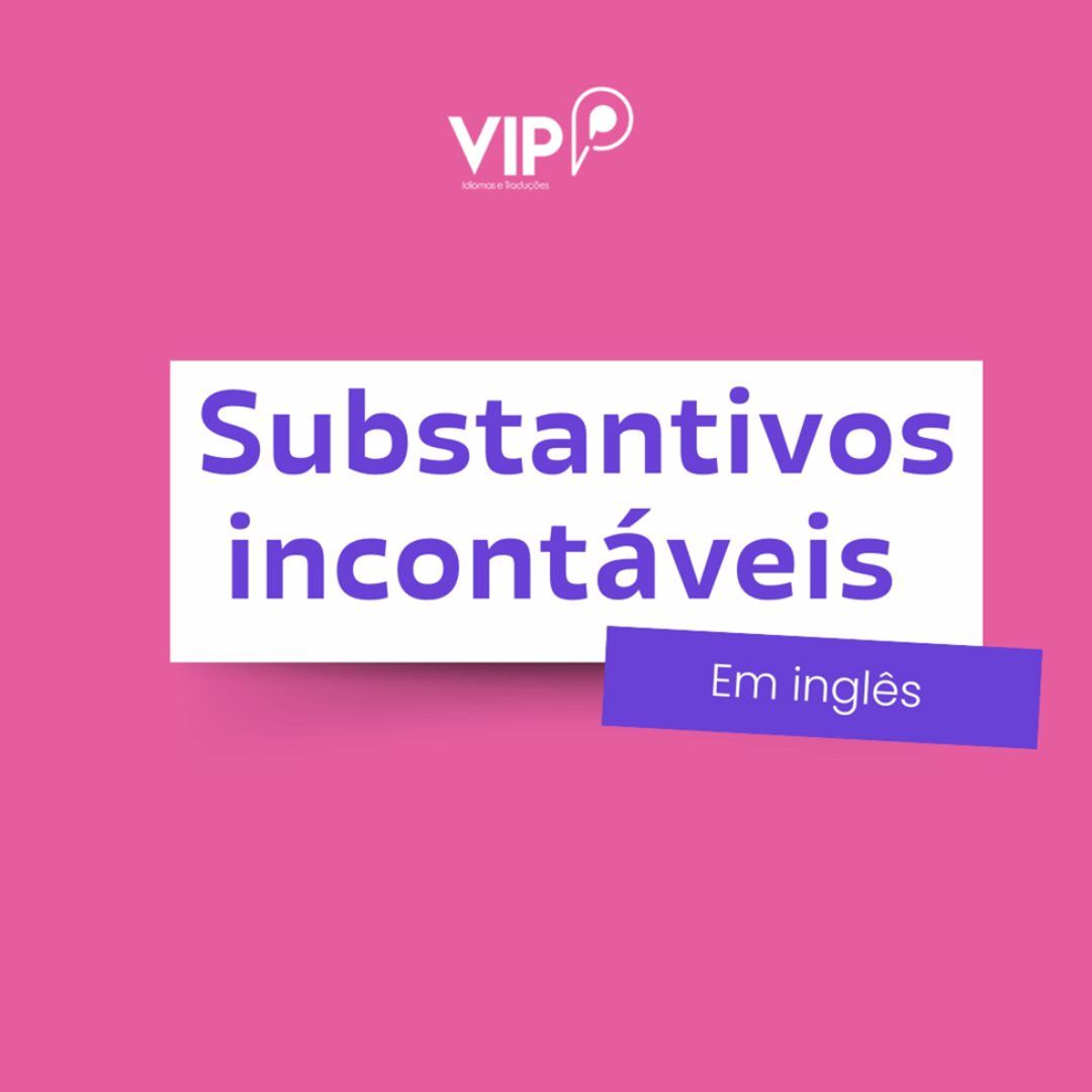 Substantivos incontáveis em inglês Como falar sobre quantidades